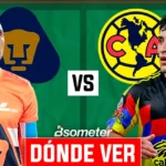 Dónde ver Pumas vs América EN VIVO: horario y canal del partido de Liga MX